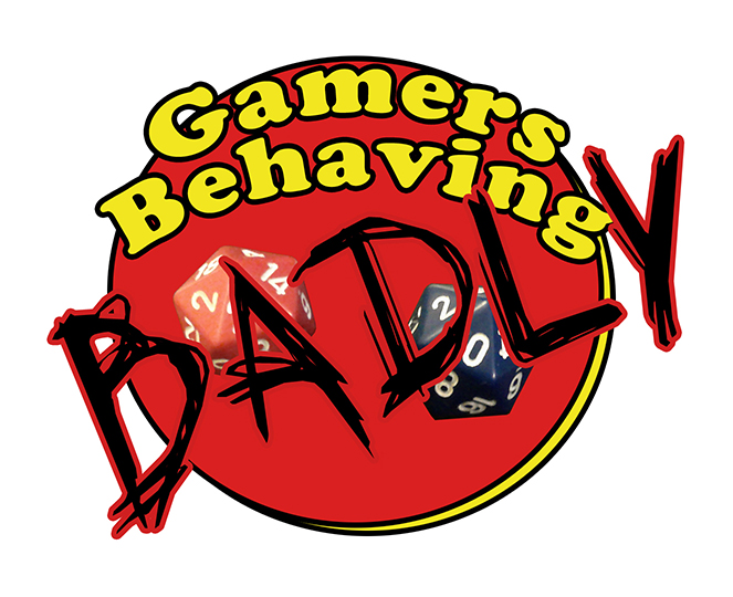 Gamers Behaving Badly - Episode 8 - 